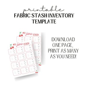 May include: Printable fabric stash inventory template with a cherry design. The template has sections for fabric type, amount, and yardage.