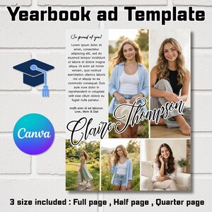 Könnte beinhalten: Eine Jahrbuch-Anzeigenvorlage mit dem Text "Yearbook ad Template" und "Claire Thompson" in Schreibschrift. Das Layout enthält fünf Fotos einer Person, ein Doktorhut-Symbol und das Canva-Logo, mit dem Text "3 size included" darunter.