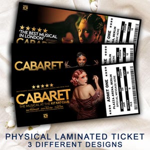 Könnte beinhalten: Drei physische laminierte Tickets für das Musical "Cabaret". Die schwarzen Tickets mit goldenem Text weisen unterschiedliche Designs auf. Auf einem Ticket steht "The Best Musical in London". Die Tickets enthalten Showdetails.