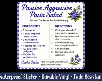 Passive Aggressive Pasta Salad Sticker, Family Gathering Humor Decal, Holiday Dinner Meme Gift