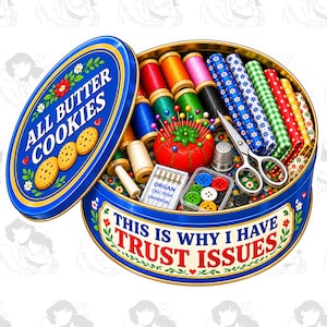 Sewing Sticker, Cookie Tin Thread Storage | Quilter Humor