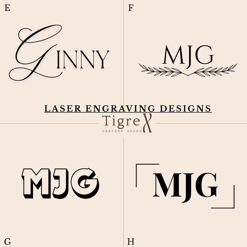 Pode incluir: Um fundo bege exibe quatro designs de grava&ccedil;&atilde;o a laser. Os designs incluem o nome "Ginny" em fonte cursiva, as iniciais "MJG" com uma borda de folhas, as iniciais em negrito "MJG" e as iniciais "MJG" entre colchetes. O texto "LASER ENGRAVING DESIGNS" e "Tigre Leather Goods" tamb&eacute;m est&atilde;o presentes.