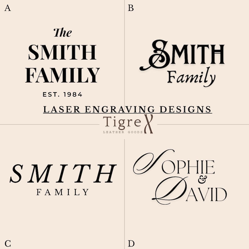 Pode incluir: Quatro op&ccedil;&otilde;es de design para grava&ccedil;&atilde;o a laser. As op&ccedil;&otilde;es incluem as palavras "The Smith Family" com "Est. 1984", "Smith Family", "Sophie & David" e um "Smith Family" estilizado. O logotipo da Tigre Leather Goods tamb&eacute;m est&aacute; presente.