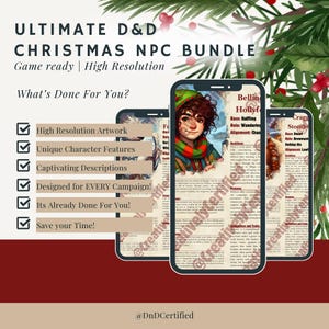 Peut inclure: Un lot de téléchargement numérique de trois personnages non-joueurs (PNJ) sur le thème de Noël pour les jeux de rôle Donjons et Dragons (D&D). Le lot comprend des illustrations haute résolution, des caractéristiques de personnage uniques et des descriptions captivantes. Le texte sur l'image indique "Ultimate D&D Christmas NPC Bundle, Game ready | High Resolution, What's Done For You? High Resolution Artwork, Unique Character Features, Captivating Descriptions, Designed for EVERY Campaign!, Its Already Done For You!, Save your Time!"