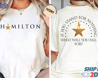 Hamilton Musical Shirt, Hamilton Broadway Gift, Hamilton Gift, Alexander Hamilton, Broadway Fan Shirt, American Musical Gift, Hamilton Merch