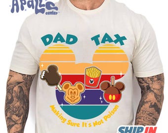 Mickey Dad Tax Making Sure It's Not Poison Tee For Him, Funny Dad Tax Tshirt, Dad Birthday Gift, DisneyDad Jokes Top