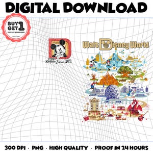 May include: Digital download featuring Mickey Mouse and Walt Disney World imagery. Includes a "Buy 1 Get 1" offer. The design showcases Mickey Mouse, the Magic Kingdom since 1971, and various park attractions. High-quality PNG file, 300 DPI, proof in 24 hours.