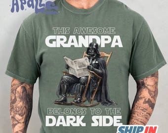 This Awesome Grandpa Belongs To The Dark Side T-Shirt, Starwars Darth Vader Grandpa Tee, Super Dad Tshirt, Father Day Gift