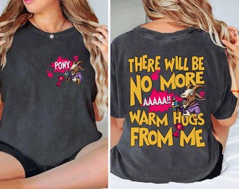 Prepotent No More Warm Hugs Comfort Shirt, Dungeon Crawler Carl Pony Tee, Science Fantasy Book Lover, Book Merch Top