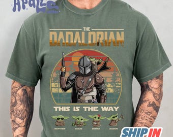 Father Children The Dadalorian Shirt, This Is The Way Personalized Shirt For Dad | Funny Starwars Tee, Father's Day Gift Dad Shirt