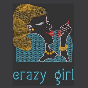 Puede incluir: Diseño bordado de una mujer con cabello rubio, vistiendo un vestido con estampado azul y blanco, sosteniendo un objeto rojo en su mano. El texto "crazy girl" está escrito debajo de la imagen en azul.