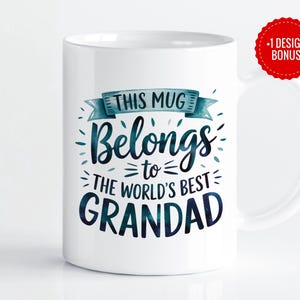 La mejor taza del mundo para abuelos, regalo de "Te amo", taza para abuelos, regalo para abuelos, taza azul divertida para nietos, diseños de 11 oz y 15 oz, prensa para tazas PNG