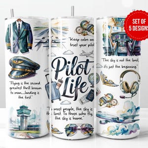 May include: Set of five tumbler designs featuring watercolor illustrations of airplanes, pilots, and aviation-themed quotes. The tumblers are white with black text and colorful illustrations. The quotes include "Flying is the second greatest thrill known to man...landing is the first." and "Keep calm and trust your pilot."