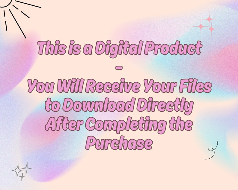 Op de afbeelding: Een digitale productaankondiging op een pastelkleurige gradi&euml;ntachtergrond. De roze tekst luidt: "Dit is een digitaal product - U ontvangt uw bestanden om direct te downloaden na het voltooien van de aankoop."