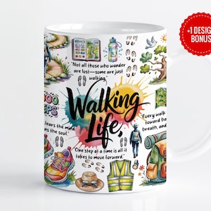 May include: White ceramic mug with a colorful design featuring the words "Walking Life" and various illustrations related to walking and hiking. Includes text such as "Not all those who wander are lost - some are just walking."