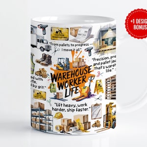 May include: White ceramic mug featuring a collage of warehouse-related illustrations and text. The design includes images of forklifts, boxes, and safety signs, with phrases like "Warehouse Worker Life" and "Lift heavy, work harder, ship faster."
