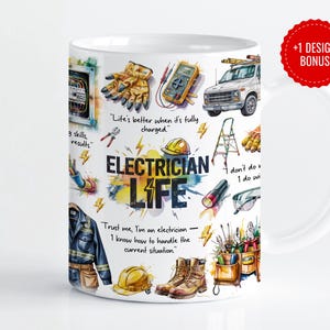 Puede incluir: Taza de cerámica blanca con una ilustración colorida de herramientas y equipos relacionados con el oficio de electricista. La taza presenta el texto "Electrician Life" y varias citas humorísticas sobre los electricistas.