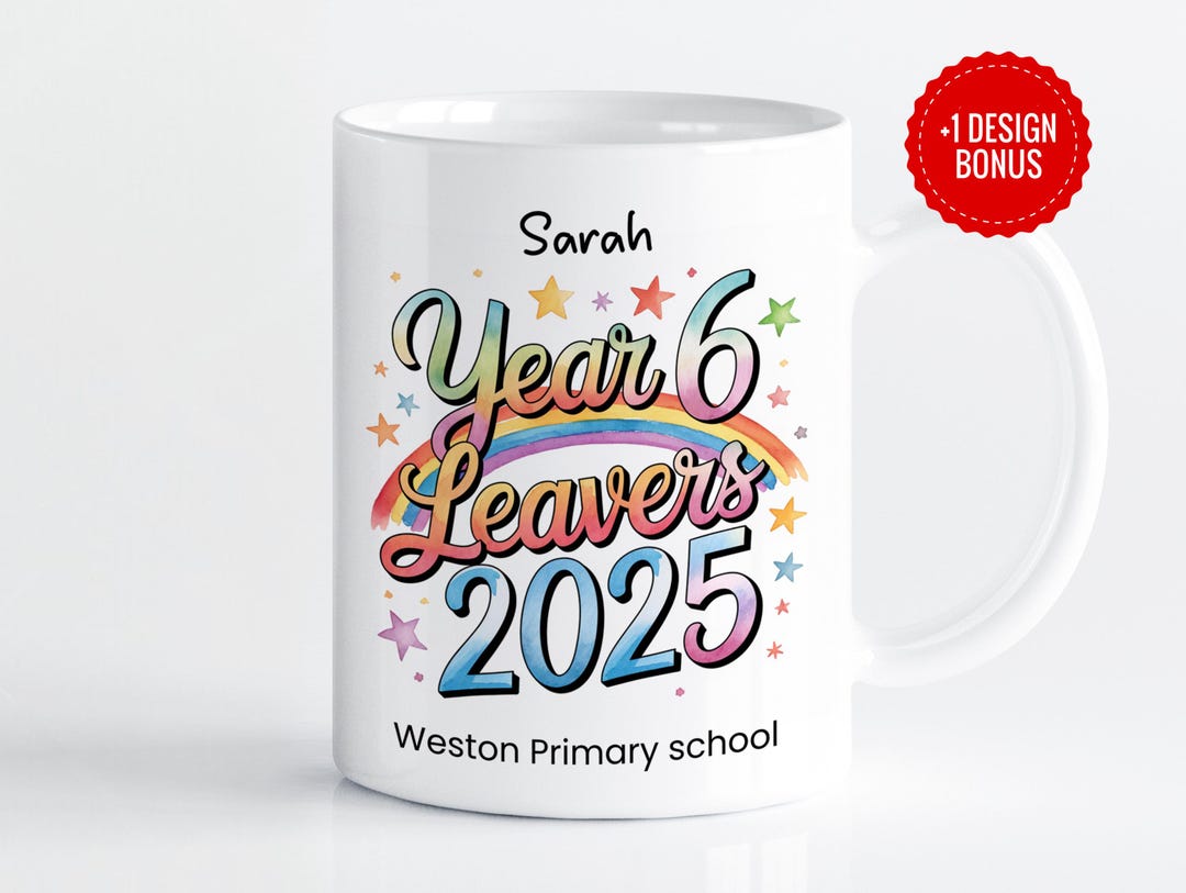 Personalized Year 6 Leavers Mug: Class of 2025 Keepsake (digital ...