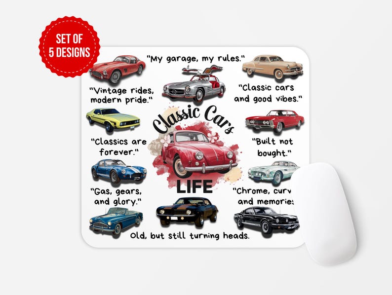 May include: A white mousepad with a colorful illustration of classic cars and quotes about classic cars. The text on the mousepad reads "Classic Cars Life" and "Old, but still turning heads."