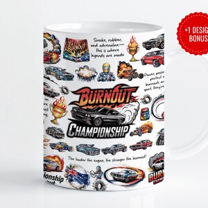 May include: White ceramic mug with a colourful design featuring cars, flames, and the text "BURNOUT CHAMPIONSHIP". The mug has a black handle and a white interior.