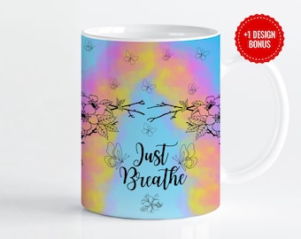 Just Breathe Mug Wrap Sublimation: Floral Butterfly Design (Digital PNG)