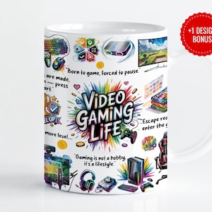 May include: White ceramic mug with a colorful "Video Gaming Life" design. The design includes gaming-related graphics, text, and the phrases "Born to game, forced to pause" and "Gaming is not a hobby, it's a lifestyle."