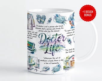 May include: White ceramic mug with a watercolor design featuring medical symbols, a stethoscope, and text that reads "Doctor Life". The mug has a handle and is decorated with inspirational quotes about the medical profession.