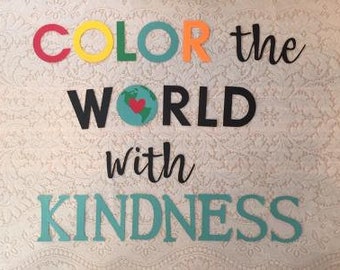 Teacher Ready Made Bulletin Board/Color the World/Kindness/Elementary School/Classroom