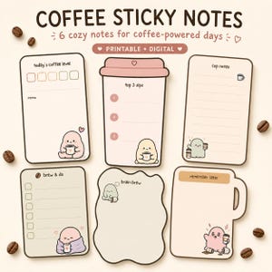 Könnte beinhalten: Sechs Haftnotizen zum Thema Kaffee mit dem Text COFFEE STICKY NOTES, 6 cozy notes for coffee-powered days und PRINTABLE + DIGITAL. Jede Notiz hat Pastellfarben, abgerundete Formen und kleine Zeichentrickfiguren mit Kaffeetassen.
