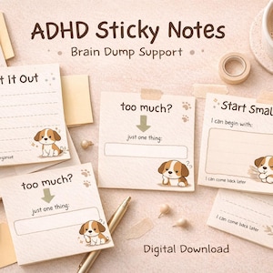 Könnte beinhalten: ADHS-Notizzettel mit den Texten "Let It Out", "too much?" und "Start Small". Jede Notiz zeigt eine Cartoon-Welpen-Illustration. Die Wörter "Brain Dump Support" und "Digital Download" sind ebenfalls sichtbar.
