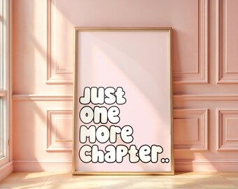 Just One More Chapter Print: Pink Stripes, Book Lover Wall Art (Digital Download)