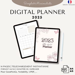 Peut inclure: Un planificateur numérique pour 2025 avec un design floral. La couverture présente un motif floral rose et blanc avec le texte "2025 Mon Digital Planner". Le planificateur est disponible en format A4 et A5 et est compatible avec GoodNotes, Notability et UPDF.