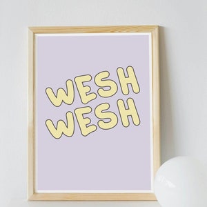 Affiche colorée_carte postale "WESH WESH" A4, A5, A6