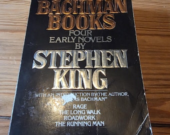 I libri di Bacman - 4 primi romanzi di Stephen King - Rage - La lunga marcia - Lavori stradali - L'uomo in fuga