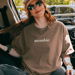 Mombie shirt, Comfort colors, mom meme t-shirt, Gift for mom, Mothers Day gift, Funny mom shirt, cute mom shirt, mom club shirt, mama shirt