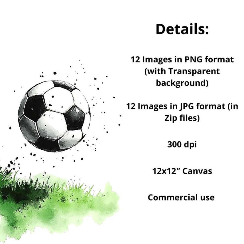 May include: A watercolor illustration of a soccer ball with a green grass background. The image is 12 inches by 12 inches and 300 dpi. It is available in PNG and JPG formats.