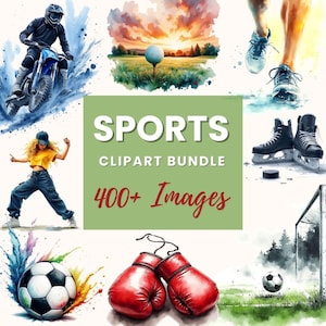 May include: A watercolor-style digital art bundle featuring various sports. The image includes a motocross rider, a golfer, a runner, ice skates, a dancer, a soccer ball, red boxing gloves, and a soccer goal. Text reads "SPORTS CLIPART BUNDLE 400+ Images."