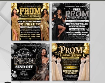 May include: Four black and gold square flyers with images of women in prom dresses. The flyers advertise a prom dress giveaway, a prom send-off, and custom prom dresses. The text on the flyers includes the dates and times of the events, the location, and contact information.