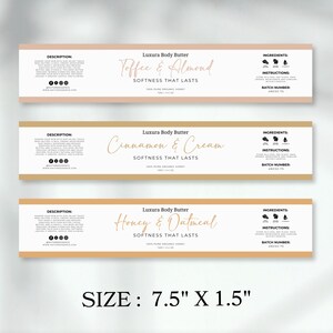 May include: Three brown and white labels for body butter with the text "Luxura Body Butter" and different scents: Toffee & Almond, Cinnamon & Cream, and Honey & Oatmeal. Each label has a description, ingredients, instructions, and a batch number. The labels are 7.5 inches by 1.5 inches.