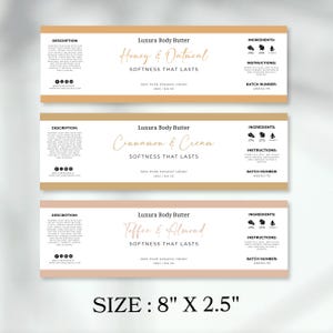 May include: Three labels for body butter with different scents: Honey & Oatmeal, Cinnamon & Cream, and Toffee & Almond. Each label features a brown background with white text and a gold accent. The labels are 8 inches by 2.5 inches.