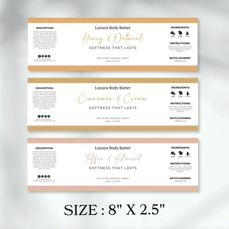 May include: Three labels for body butter with different scents: Honey & Oatmeal, Cinnamon & Cream, and Toffee & Almond. Each label features a brown background with white text and a gold accent. The labels are 8 inches by 2.5 inches.