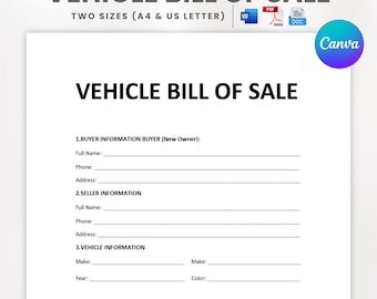 Puede incluir: Un documento blanco titulado "VEHICLE BILL OF SALE" con secciones para la información del comprador y del vendedor, los detalles del vehículo y la lectura del odómetro. El documento incluye el texto "TWO SIZES (A4 & US LETTER)" y un logotipo de Canva.