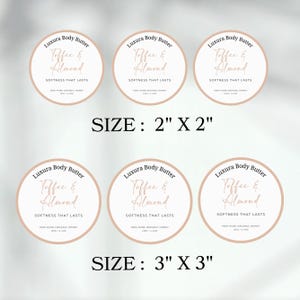May include: Three round, white labels with a pink border and black text. The labels read "Luxura Body Butter Toffee & Almond SOFTNESS THAT LASTS 100% PURE ORGANIC HONEY" The labels are shown in two sizes: 2 inches by 2 inches and 3 inches by 3 inches.