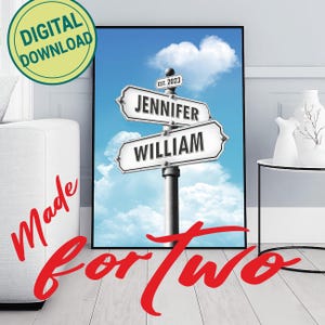 Könnte beinhalten: Ein digitaler Download eines druckbaren Schilds mit einem Straßenschild-Design. Das Schild zeigt "Jennifer" und "William" mit dem Text "Est. 2023" oben. Das Schild ist vor einem blauen Himmel mit weißen Wolken.