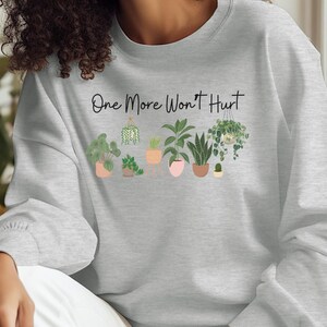 Plant Sweatshirt, Plant Lady Sweatshirt, Gardening Sweatshirt, Plant Lover Hoodie, Plant Lover Gift, Indoor Plants, Plant Mama, Plant Gift