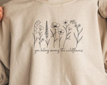 Flowers Sweatshirt, Wildflowers Sweatshirt, Gardening Sweatshirt, Botanical Sweatshirt, Nature Lover Sweatshirt, Garden Sweater, Boho Flower