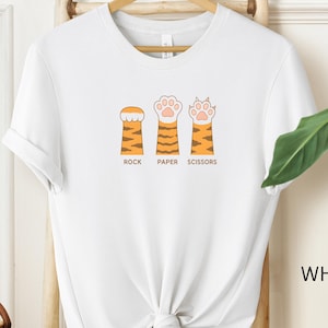 Cat Shirt, Cat Lady Shirt, Gift for Friend, Shirt Gift, Cat Paws, Everyday Shirt, Cute Shirt, Rock Paper Scissors, Funny Shirt, Cat Lover