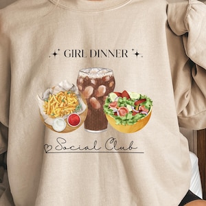 Girl Dinner Sweatshirt, Dinner Sweatshirt, Girl Dinner, Salad Sweatshirt, Soda Sweatshirt, Fries Sweatshirt