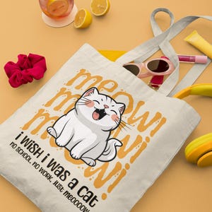Funny Cat Canvas Tote Bag for Cat Lovers | Aesthetic Tote Bag, Cute tote Bag, Cat Tote Bag, I Wish I Was A Cat Tote | Cat Lover Gift