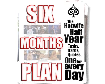 Turn your Wife into a Hotwife - 6 Months plan with lots of Tasks, Dares & Quotes